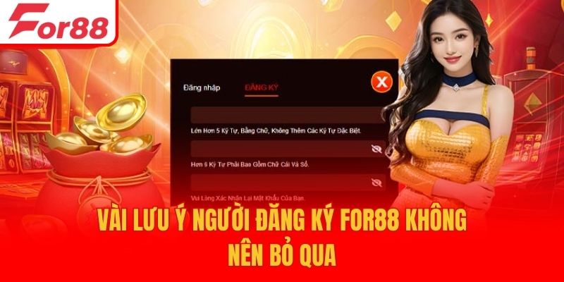 Vài lưu ý người đăng ký For88 không nên bỏ qua